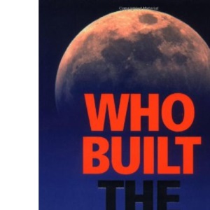 Who Built The Moon?