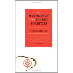 The Mythology of The Secret Societies