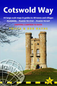 Cotswold Way: Chipping Campden to Bath (Trailblazer British Walking Guides)