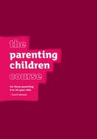 The Parenting Children Course Guest Manual