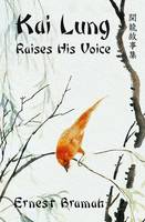 Kai Lung Raises His Voice