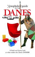 The Xenophobe's Guide to the Danes