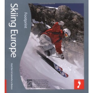 Footprint Handbooks Skiing Europe: Tread Your Own Path