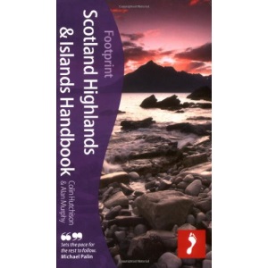 Scotland Highlands & Islands Handbook Footprint Travel Guides