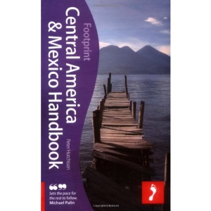 Central America & Mexico 18e (Footprint Travel Guide Series)