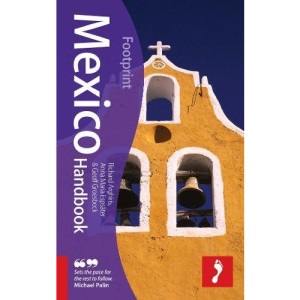 Mexico Handbook (Footprint Handbooks)