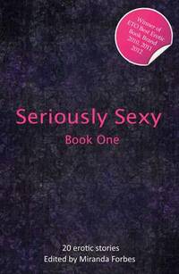 Seriously Sexy: v. 1 (Xcite Selections): 1 (Xcite Selections)