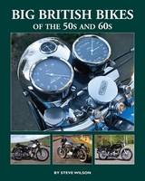 Big British Bikes of the 50s and 60s