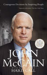 Hard Call: Courageous Decisions by Inspiring People: Heroes Who Made Tough Decisions