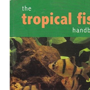 the tropical fish handbook