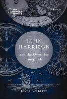 John Harrison and the Quest for Longitude