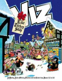 Viz Annual: The Last Turkey in the Shop 2009