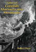 Tales of Cornish Mariners and Mermaids