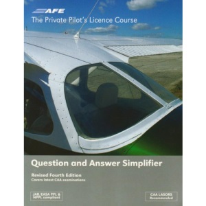 PPL The Private Pilot's Licence Course: Question and Answer Simplifier