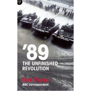 '89: The Unfinished Revolution: Power and Powerlessness in Eastern Europe