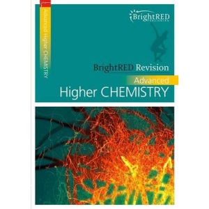 BrightRED Revision: Advanced Higher Chemistry