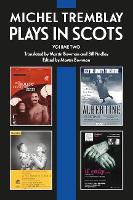 Michel Tremblay: Plays in Scots