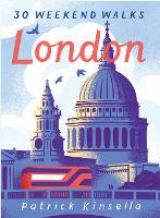 London: 30 Weekend Walks