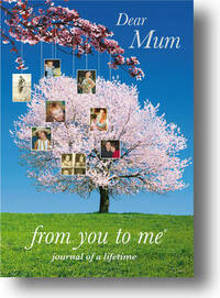 Dear Mum, from you to me Tree design: 13 (Journals of a Lifetime)
