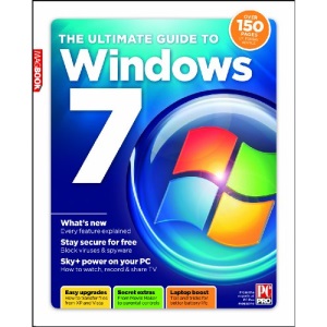 The Ultimate Guide to Windows 7