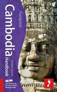 Cambodia Handbook (Footprint Travel Guide) (Footprint Cambodia Handbook)