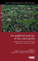 The Political Ecology of the Metropolis
