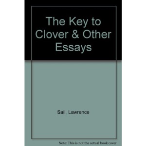 The Key to Clover & Other Essays