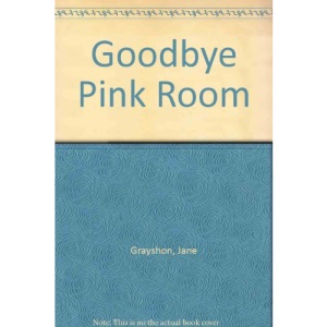 Goodbye Pink Room