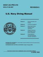 U.S. Navy Diving Manual (Revision 6, April 2008)