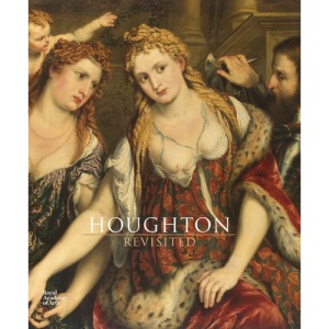 Houghton Revisited: The Walpole Masterpieces from Catherine the Great's Hermitage