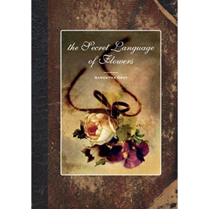 The Secret Language of Flowers