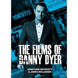The Films of Danny Dyer
