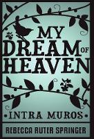My Dream of Heaven
