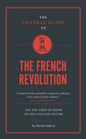The Connell Guide To The French Revolution