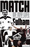 Fulham Match of My Life