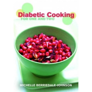 Diabetic Cooking for One and Two