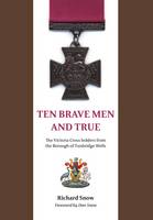 Ten Brave Men and True
