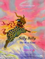 Silly Billy: The Wise Goat (Stories of Animal Signs)