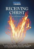 Receiving Christ - In Five Different Ways