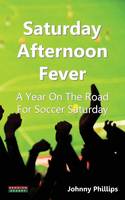 Saturday Afternoon Fever
