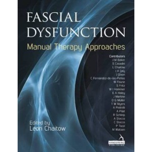 Fascial Dysfunction: Manual Therapy Approaches