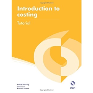 Introduction to Costing Tutorial (AAT Accounting - Level 2 Certificate in Accounting)