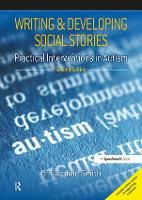Writing and Developing Social Stories Ed. 2