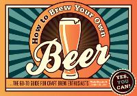 How to Brew Your Own Beer