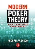 Modern Poker Theory