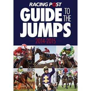 Racing Post Guide to the Jumps 2014-2015