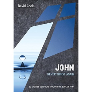 John: Never Thirst Again