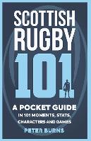 Scottish Rugby 101