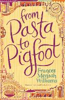 From Pasta to Pigfoot