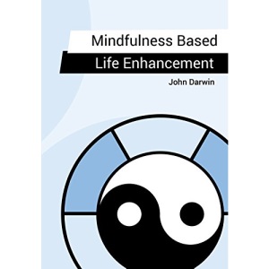 Mindfulness Based Life Enhancement